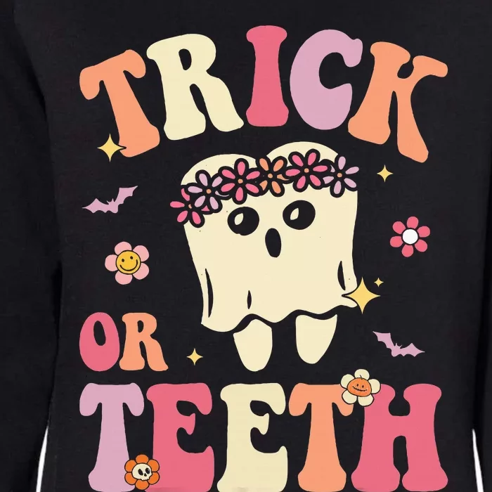 Trick Or Teeth Ghost Groovy Dental Halloween Treat Dentist Womens California Wash Sweatshirt