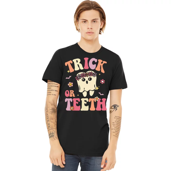 Trick Or Teeth Ghost Groovy Dental Halloween Treat Dentist Premium T-Shirt