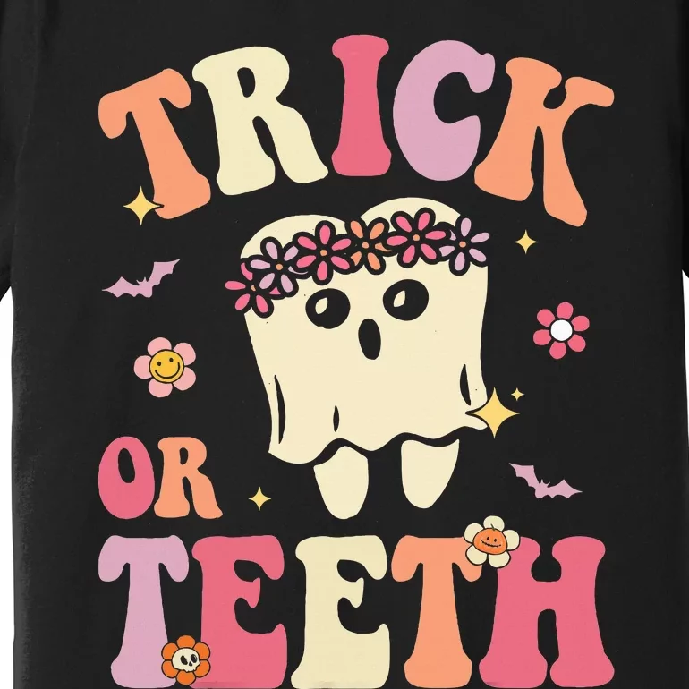 Trick Or Teeth Ghost Groovy Dental Halloween Treat Dentist Premium T-Shirt