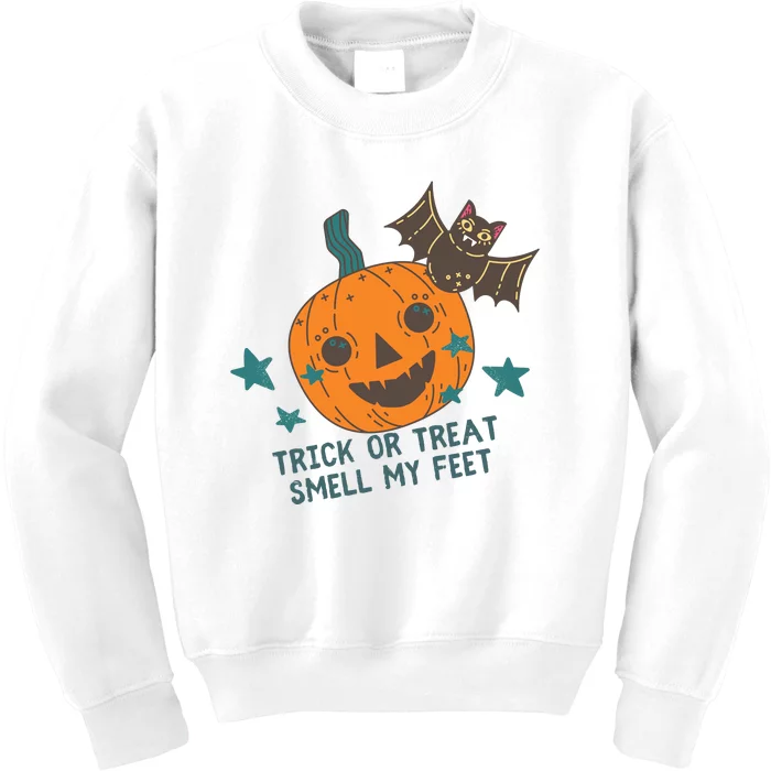 Trick Or Treat Smell My Feet Kids Sweatshirt