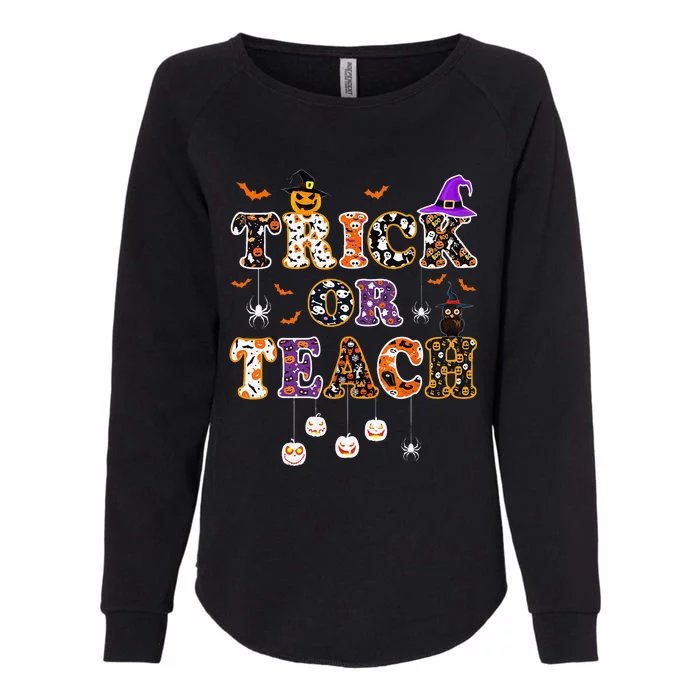 Trick Or Teach Funny Teacher Happy Halloween Costume Gifts Womens California Wash Sweatshirt