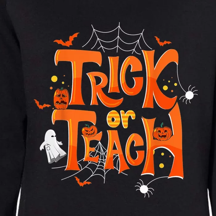 Trick Or Teach Funny Teacher Halloween Costume  Wo Womens California Wash Sweatshirt