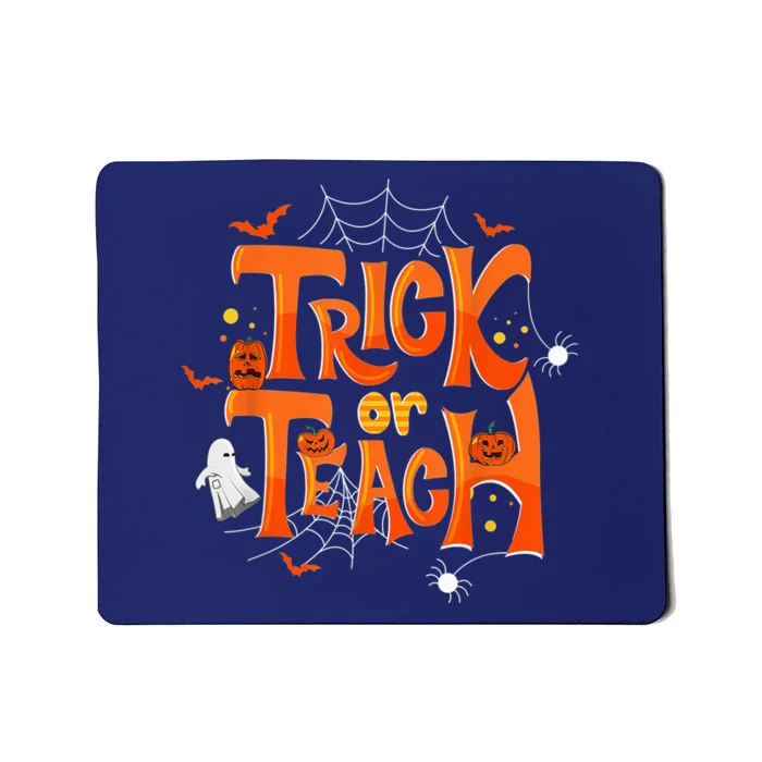 Trick Or Teach Funny Teacher Halloween Costume  Wo Mousepad