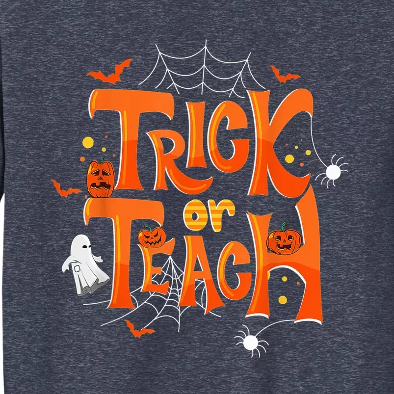 Trick Or Teach Funny Teacher Halloween Costume  Wo Sweatshirt