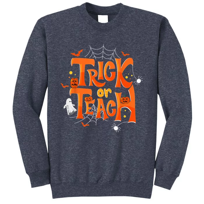 Trick Or Teach Funny Teacher Halloween Costume  Wo Sweatshirt