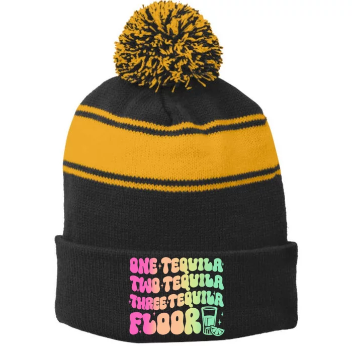 Tequila One Tequila Two Tequila Three Tequila Floor Stripe Pom Pom Beanie