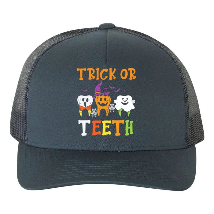 Trick Or Teeth Dental Halloween Treat Dentist Gift Yupoong Adult 5-Panel Trucker Hat