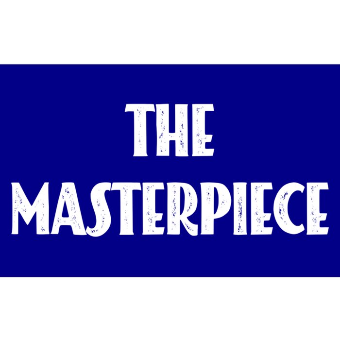 The Original The Copy The Masterpiece Gift Bumper Sticker