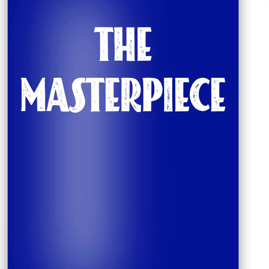 The Original The Copy The Masterpiece Gift Poster