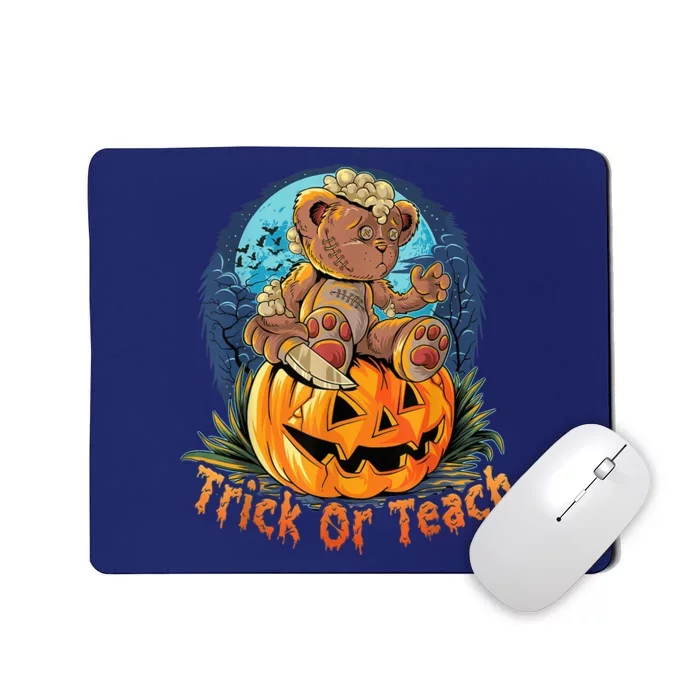 Trick or Teach Funny Halloween for Teachers Mousepad