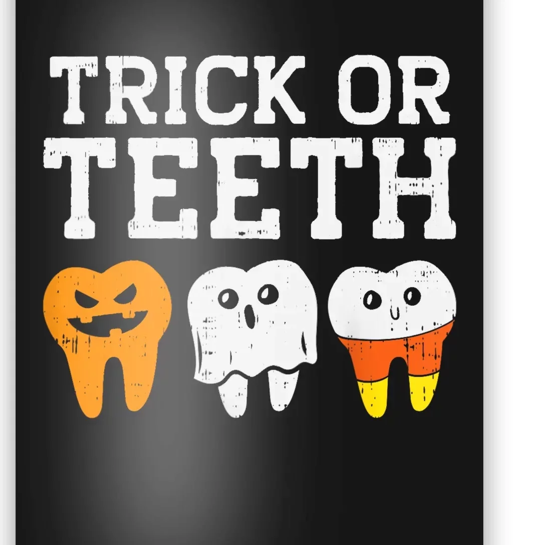 Trick Or Teeth Funny Dental Halloween Treat Dentist Gift Poster