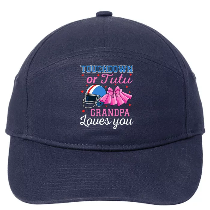 Touchdown Or Tutu Grandpa Loves You Football Gender Reveal 7-Panel Snapback Hat