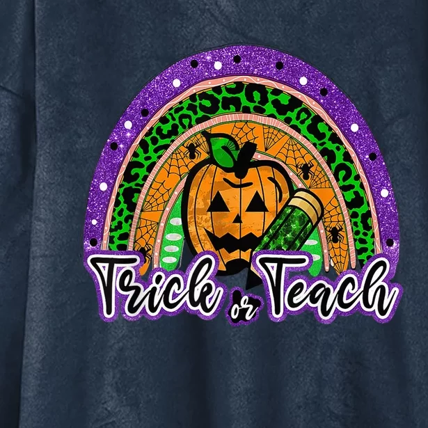 Trick Or Teach Funny Teacher Halloween Rainbow Pumpkin Hooded Wearable Blanket