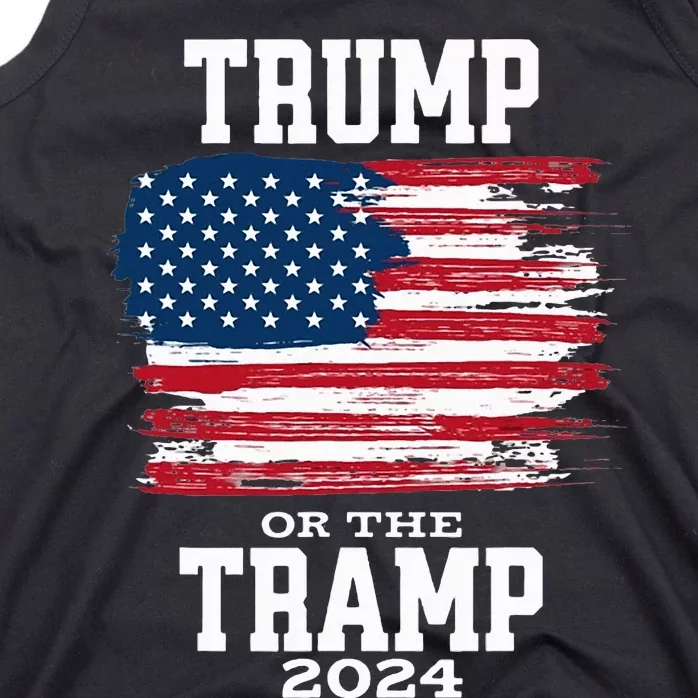 Trump Or The Tramp 2024 American Flag Tank Top