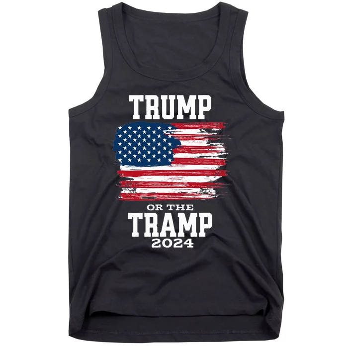 Trump Or The Tramp 2024 American Flag Tank Top