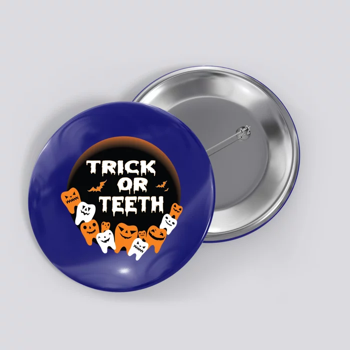 Trick Or Teeth Dentist Hygienist Halloween Costume Gift Button