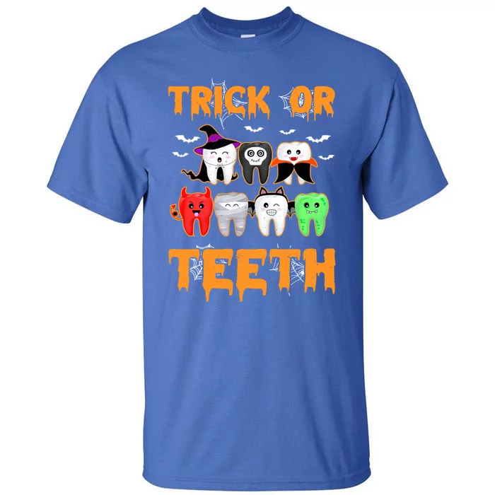 Trick Or Teeth Funny Dental Clinic Dentist Halloween Costume Gift Tall T-Shirt