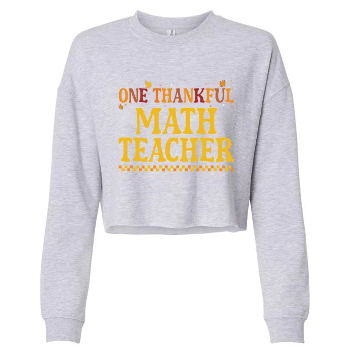 Thanksgiving One Thankful Math Teacher Gift Cropped Pullover Crew