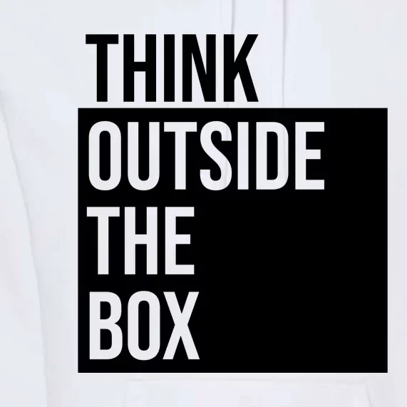 Think Outside The Box Premium Hoodie