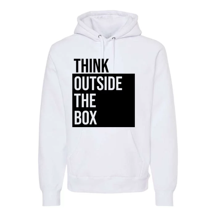 Think Outside The Box Premium Hoodie