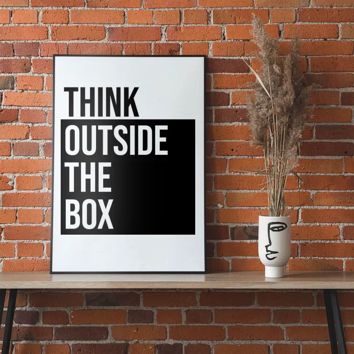 Think Outside The Box Poster