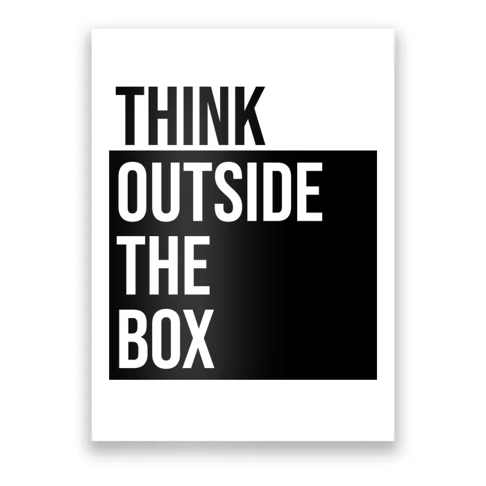 Think Outside The Box Poster