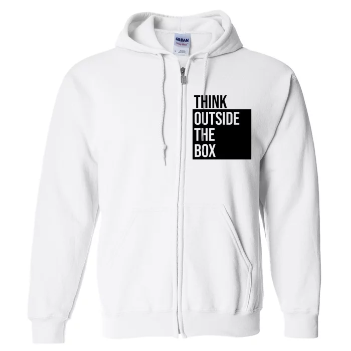 Think Outside The Box Full Zip Hoodie