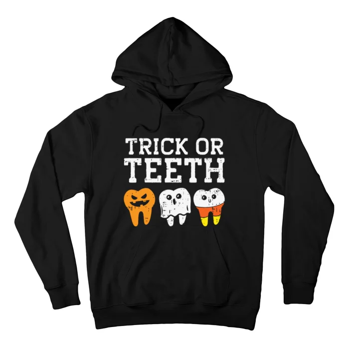 Trick Or Teeth Funny Dental Halloween Treat Dentist Gift Hoodie