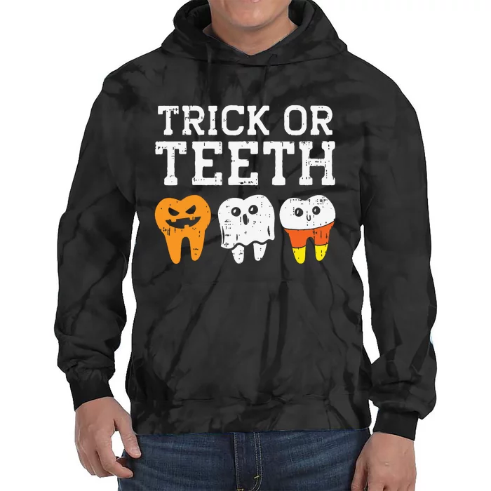 Trick Or Teeth Funny Dental Halloween Treat Dentist Gift Tie Dye Hoodie