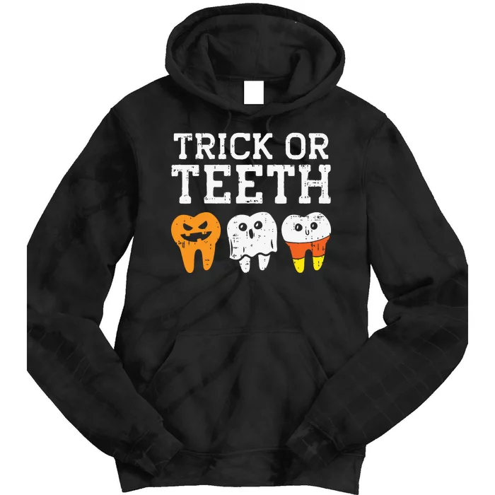 Trick Or Teeth Funny Dental Halloween Treat Dentist Gift Tie Dye Hoodie