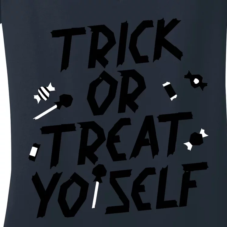 TRICK OR TREAT YO' SELF Women's V-Neck T-Shirt