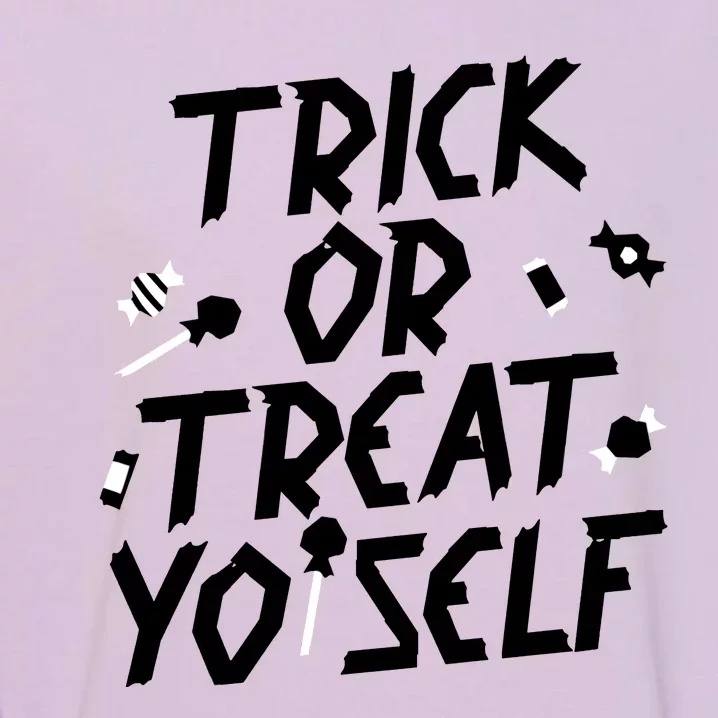 TRICK OR TREAT YO' SELF Garment-Dyed Sweatshirt