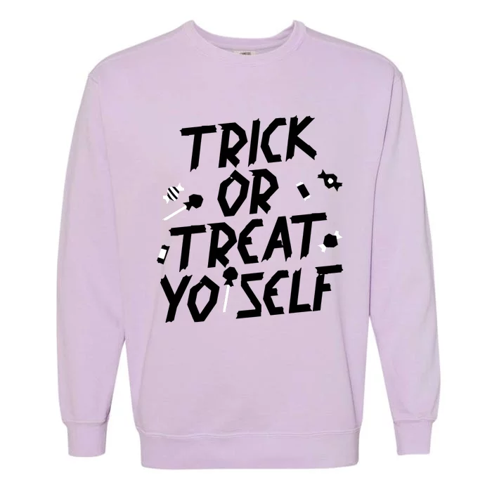 TRICK OR TREAT YO' SELF Garment-Dyed Sweatshirt