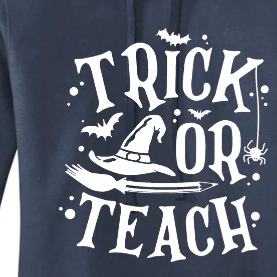 Trick Or Teach Funny Teacher Halloween Costume Gifts Women's Pullover Hoodie