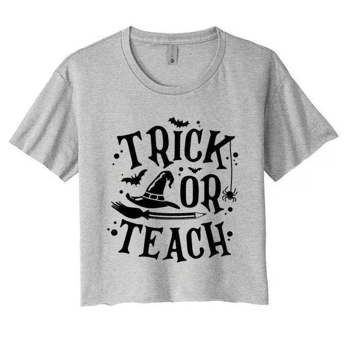 Trick Or Teach Funny Teacher Halloween Costume Gifts Women's Crop Top Tee