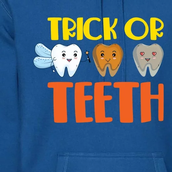 Trick Or Teeth Funny Halloween Dentist Dental Hygienist Gift Premium Hoodie