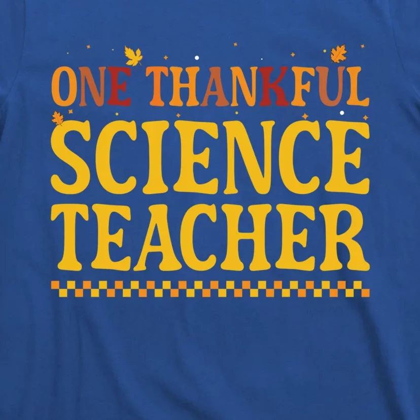 Thanksgiving One Thankful Science Teacher Gift T-Shirt