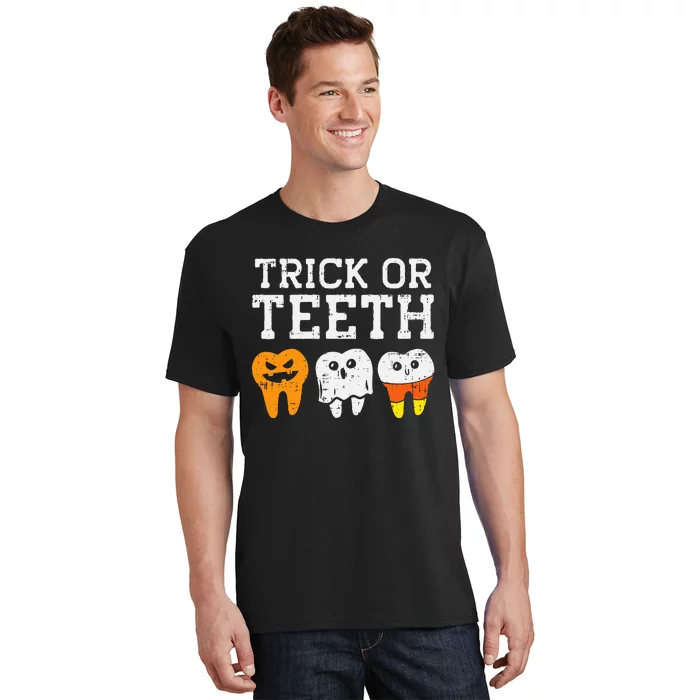 Trick Or Teeth Funny Dental Halloween Treat Dentist T-Shirt