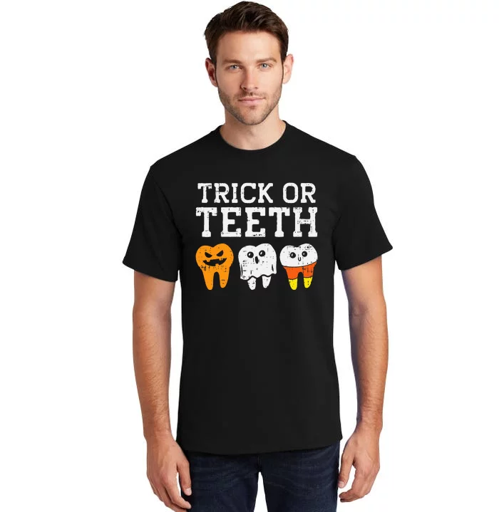 Trick Or Teeth Funny Dental Halloween Treat Dentist Tall T-Shirt