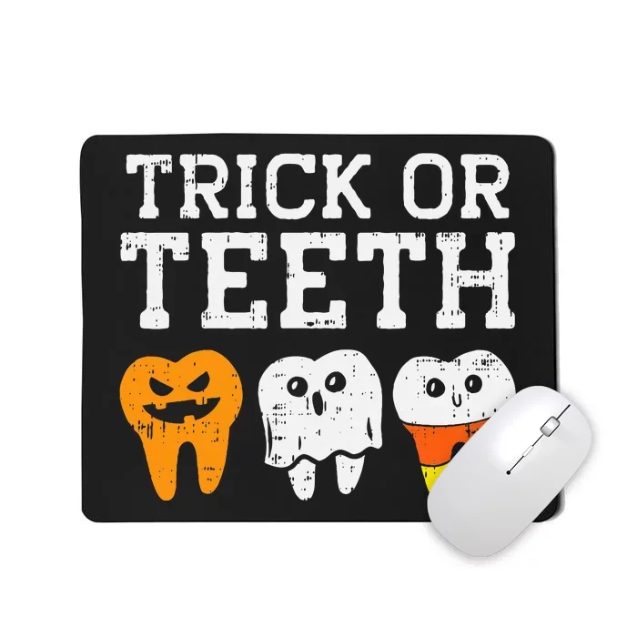 Trick Or Teeth Funny Dental Halloween Treat Dentist Mousepad