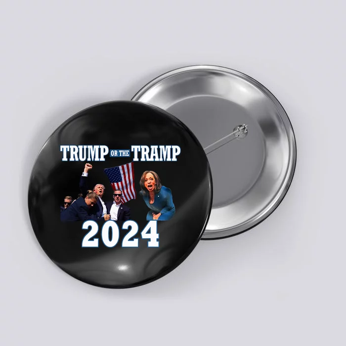 Trump Or The Tramp 2024 Vote For Trump Trump Vance 2024 Button