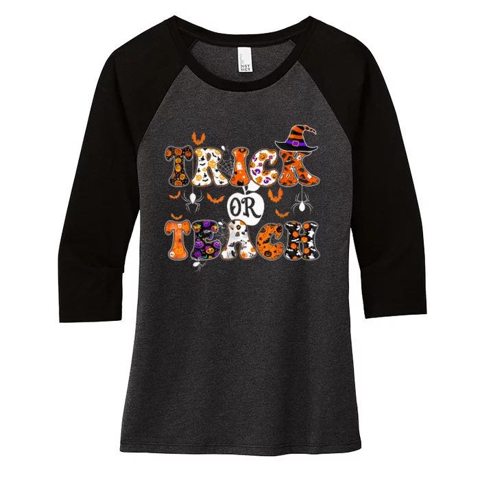 Trick Or Teach Funny Teacher Halloween Women's Tri-Blend 3/4-Sleeve Raglan Shirt