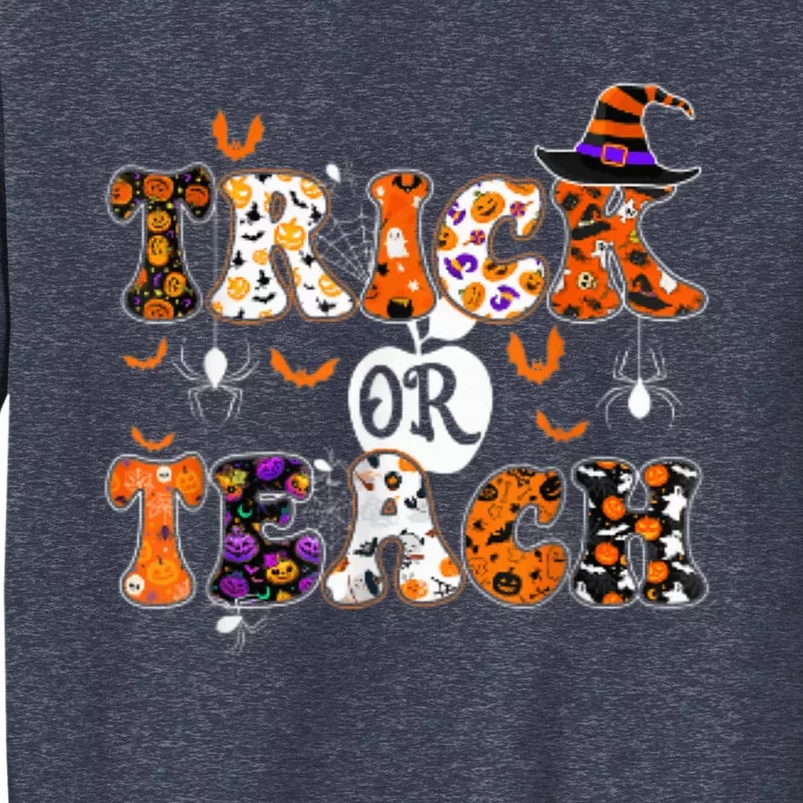 Trick Or Teach Funny Teacher Halloween Sweatshirt