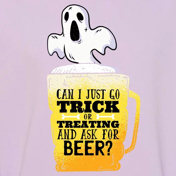 Trick Or Treating Beer Funny Garment-Dyed Sweatshirt