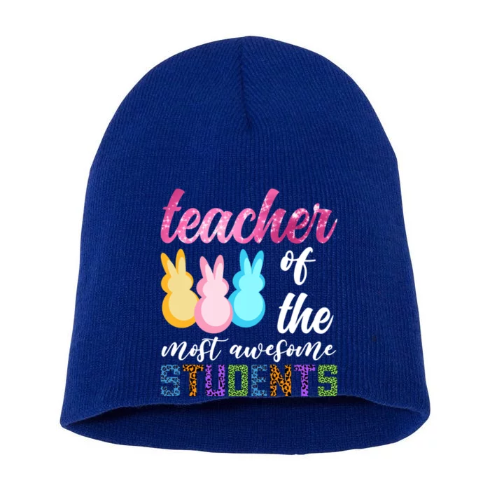 Teacher Of The Most Awesome Students Easter Funny Teacher Gift Short Acrylic Beanie