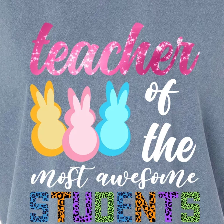 Teacher Of The Most Awesome Students Easter Funny Teacher Gift Garment-Dyed Women's Muscle Tee