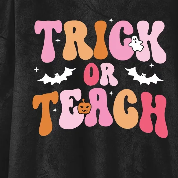 Trick Or Teach Halloween Teacher Kids Teacher Life Hooded Wearable Blanket