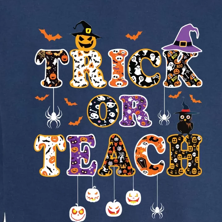 Trick Or Teach Retro Halloween Teacher Costume Garment-Dyed Sweatshirt