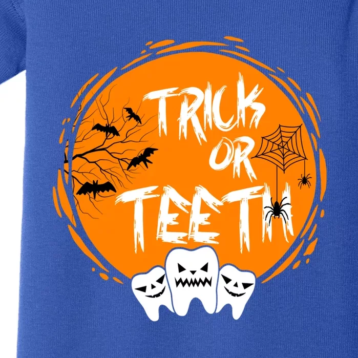 Trick Or Teeth Halloween Dentist Dental Hygienist Cool Gift Baby Bodysuit