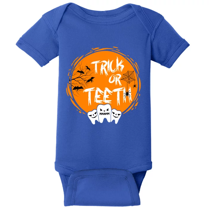 Trick Or Teeth Halloween Dentist Dental Hygienist Cool Gift Baby Bodysuit